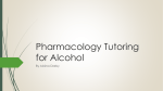 Pharmacology Tutoring for Alcohol