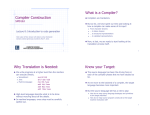 Compiler Construction What is a Compiler? Why Translation is
