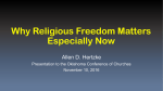 Why Religious Freedom Matters-Especially Now