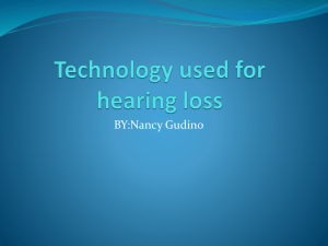 Technology used for hearing loss