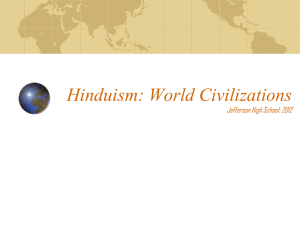 Hinduism: World Civilizations Jefferson High School: 2012
