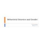 Behavioral Genetics and Gender