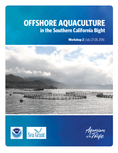 OffshOre AquAculture - Aquarium of the Pacific