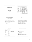 Hypersensitivity TYPE I Hypersensitivity Classic allergy Allergens