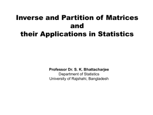 Inverse and Partition of Matrices and their Applications in Statistics