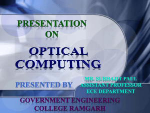 WHAT IS THE OPTICAL COMPUTING?