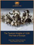 The Teutonic Knights of 1226: The Fate of Europe