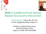 DCell: A Scalable and Fault Tolerant Network Structure