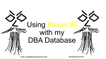 Using Power BI with my DBA Database