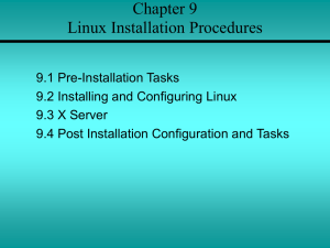 Chapter 9 Linux Installation Procedures