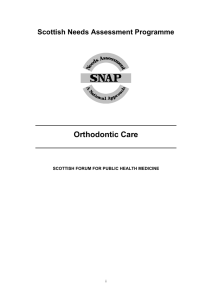 Snap Report on Orthodontic Care
