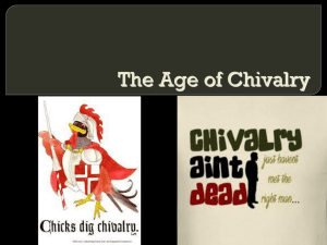 The Age of Chivalry - Ms. Gleason`s Classroom