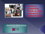 physical condition, physical skills and ways to