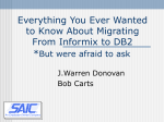 Migrating Informix to DB2 - Washington Area Informix User Group