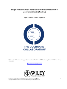 Single versus multiple visits for endodontic treatment