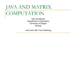 Have JAVA something to offer in the field of Sparse Matrix