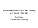 Representation of and Reasoning with signal networks