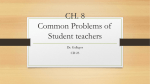 CH. 8 Common Problems of Student teachers