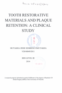 TOOTH RESTORATIVE MATERIALS AND PLAQUE RETENTION: A