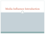 Media Influence Introduction
