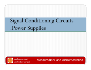 Signal Conditioning Circuits :Power Supplies