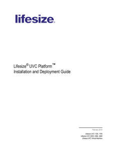 Lifesize UVC Platform™ Installation and Deployment Guide