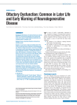 Olfactory Dysfunction: Common in Later Life and Early Warning of