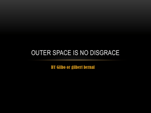 Outer space is no disgrace