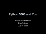 Python 3000 and You - Python Programming Language – Legacy