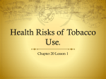 Health Risks of Tobacco Use.