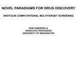 Novel paradigms in drug discovery: Shotgun