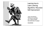 Learning how to Learn Learning Algorithms: Recursive Self