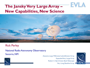 The Jansky Very Large Array – New Capabilities, New Science