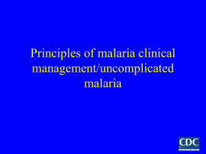 Principles of malaria clinical management/uncomplicated malaria