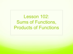 Lesson 102: Sums of Functions, Products of Functions