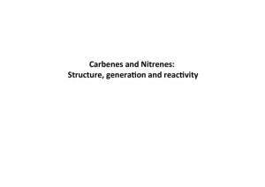 Carbenes and Nitrenes: Structure, generaNon and reacNvity