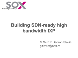 Building SDN-ready high bandwidth IXP