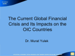 The Current Global Financial Crisis