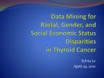 Data Mining for Racial, Gender, and Social Economic Status
