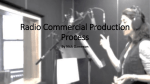 Radio Commercial Production Process