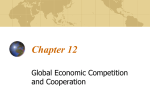 Chapter 12 Global Economic Competition and Cooperation