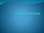 Volcanic Activity - St Angela`s College Geography