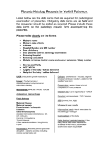 Placenta Histology Requests for Yorkhill Pathology