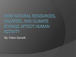 How natural resources, hazards, and climate change affect human
