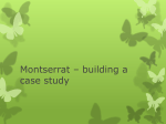 Montserrat * building a case study