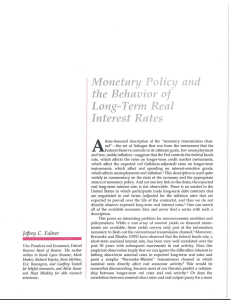 Monetary Policy and the Behavior of Long