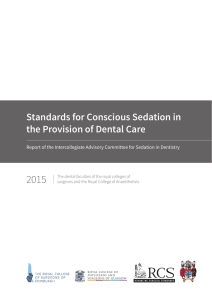 Standards for Conscious Sedation in the Provision of Dental Care