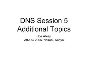 DNS Session 5 Additional Topics