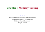 Chapter 7 Memory Testing C apte Me oy est g