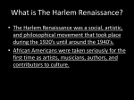 The Harlem Renaissance was a social, artistic, and philosophical